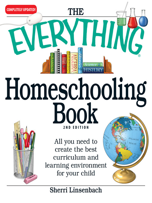 Title details for The Everything Homeschooling Book by Sherri Linsenbach - Wait list